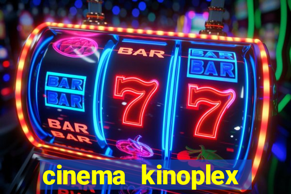 cinema kinoplex norte shopping